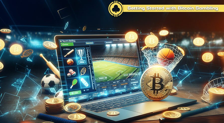 Getting Started with Bitcoin Gambling